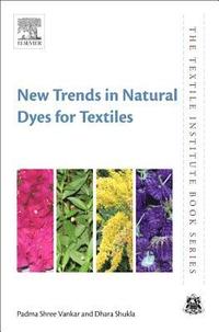 bokomslag New Trends in Natural Dyes for Textiles