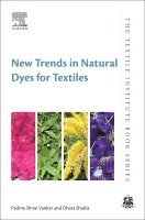 Padma Shree Vankar, Dhara Shukla - New Trends in Natural Dyes for Textiles, Häftad