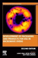 Ulrich Erle, Peter Pesheck, Matthew Lorence - Development of Packaging and Products for Use in Microwave Ovens, Häftad