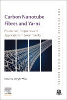 Menghe Miao - Carbon Nanotube Fibres and Yarns, Häftad