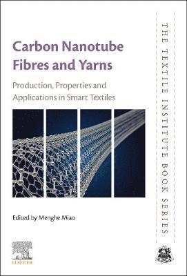 bokomslag Carbon Nanotube Fibres and Yarns