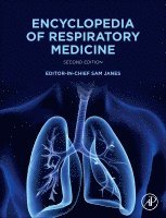 Encyclopedia of Respiratory Medicine, Inbunden