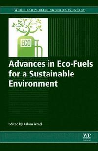 bokomslag Advances in Eco-Fuels for a Sustainable Environment