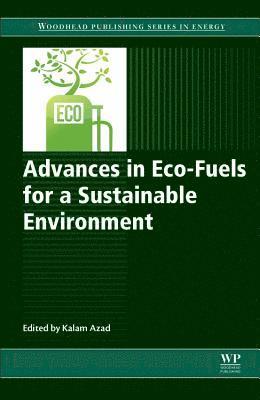 bokomslag Advances in Eco-Fuels for a Sustainable Environment