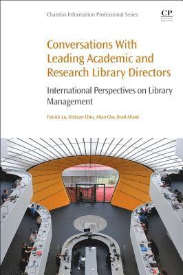 Conversations with Leading Academic and Research Library Directors 1