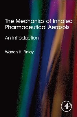 The Mechanics of Inhaled Pharmaceutical Aerosols 1