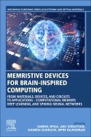 Sabina Spiga, Abu Sebastian, Damien Querlioz, Bipin Rajendran - Memristive Devices for Brain-Inspired Computing, Häftad