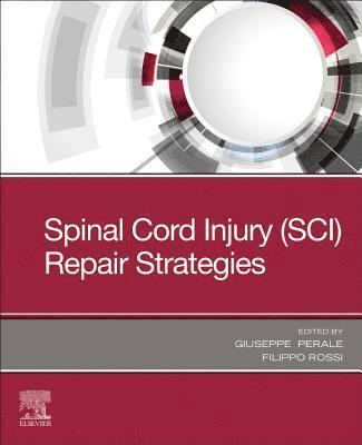 Spinal Cord Injury (SCI) Repair Strategies 1