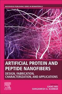 bokomslag Artificial Protein and Peptide Nanofibers