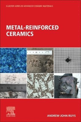 bokomslag Metal-Reinforced Ceramics