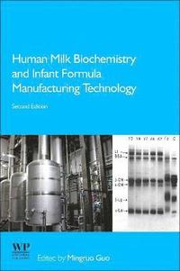 bokomslag Human Milk Biochemistry and Infant Formula Manufacturing Technology
