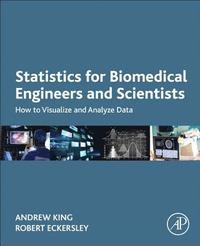 bokomslag Statistics for Biomedical Engineers and Scientists