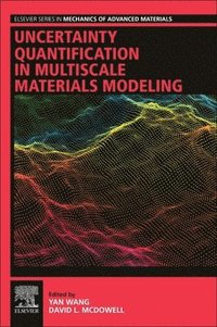 bokomslag Uncertainty Quantification in Multiscale Materials Modeling