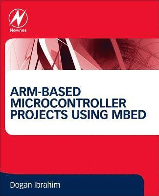 ARM-based Microcontroller Projects Using mbed 1