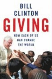 bokomslag Giving : how each of us can change the world
