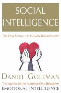 bokomslag Social intelligence : the new science of human relationships