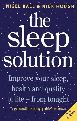 Nick Hough, Nigel Ball - Sleep Solution, Häftad. Tillgänglighet: Lägg i varukorg