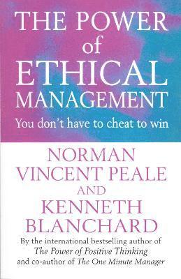 The Power Of Ethical Management