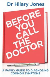 bokomslag Before You Call The Doctor