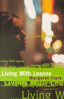 Margaret Clark - Living With Leanne, Häftad