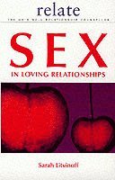 bokomslag Relate Guide to Sex in Loving Relationships