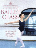 bokomslag Royal Academy Of Dancing Step By Step Ballet Class