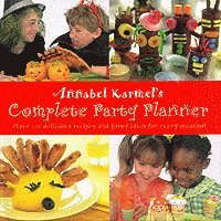 bokomslag Annabel Karmel's Complete Party Planner