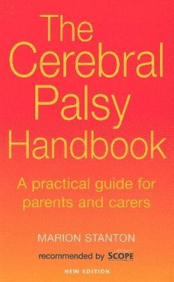 Marion Stanton - Cerebral Palsy Handbook, Häftad