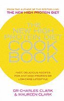 bokomslag The New High Protein Diet Cookbook