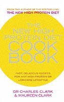 The New High Protein Diet Cookbook 1