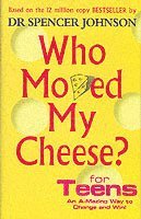Who Moved My Cheese For Teens 1