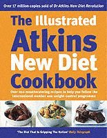 bokomslag The Illustrated Atkins New Diet Cookbook