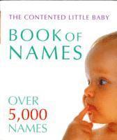 Contented Little Baby Book Of Names 1