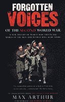 Max Arthur - Forgotten Voices Of The Second World War, Häftad