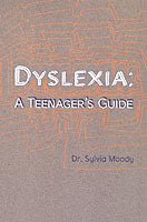 bokomslag Dyslexia: A Teenager's Guide