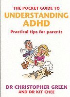bokomslag The Pocket Guide To Understanding A.D.H.D.