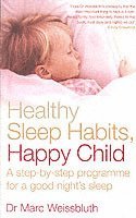 bokomslag Healthy Sleep Habits, Happy Child