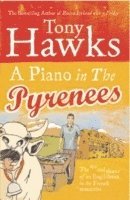Tony Hawks - Piano In The Pyrenees, Häftad
