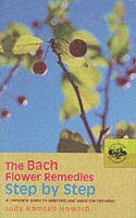 The Bach Flower Remedies Step by Step 1