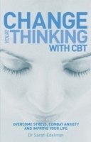 bokomslag Change Your Thinking with CBT