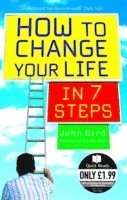 bokomslag How to Change Your Life in 7 Steps