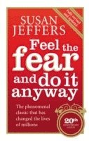 Susan Jeffers - Feel The Fear And Do It Anyway, Häftad