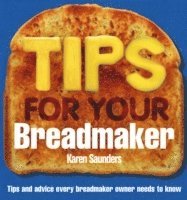 bokomslag Tips for Your Breadmaker