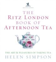 bokomslag Ritz London Book Of Afternoon Tea