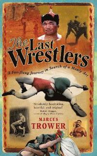 bokomslag Last Wrestlers