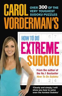 bokomslag Carol Vorderman's How to Do Extreme Sudoku
