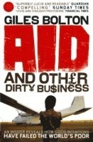 bokomslag Aid and Other Dirty Business
