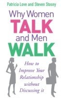 bokomslag Why Women Talk and Men Walk