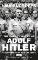bokomslag The Dark Charisma of Adolf Hitler