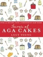 Lucy Young - Secrets of Aga Cakes, Inbunden